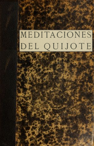 Meditaciones del Quijote Meditaciones del Quijote