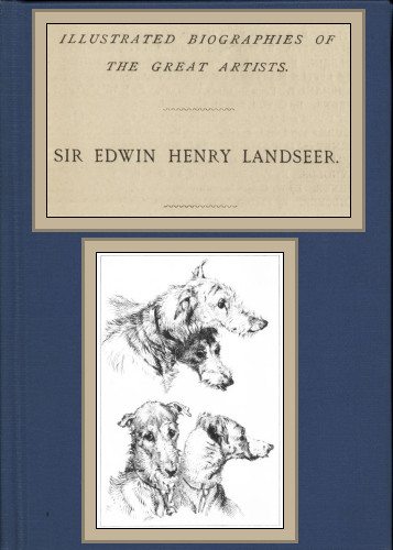 Sir Edwin Landseer Sir Edwin Landseer