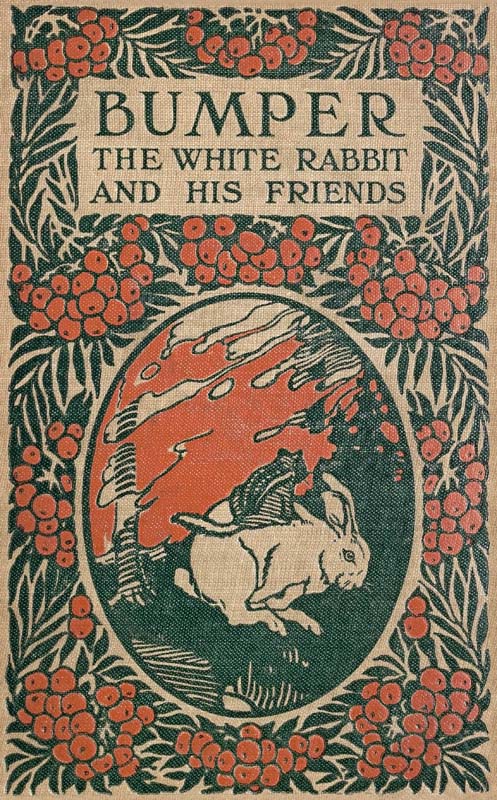 Bumper the White Rabbit and His Friends Bumper the White Rabbit and His Friends