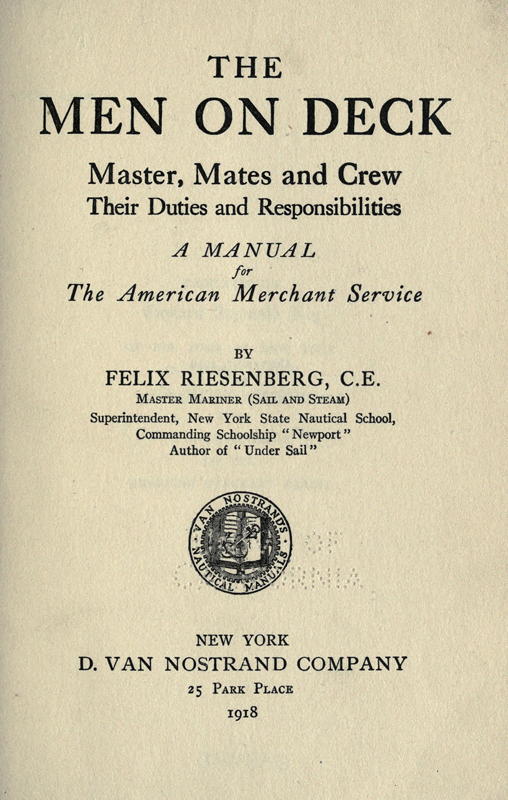 The Men on Deck: Master, Mates and Crew, Their Duties and Responsibilities