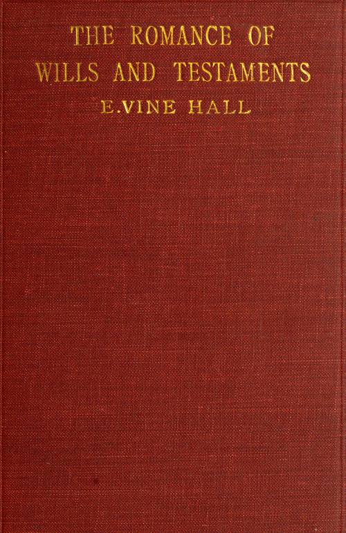 The Romance of Wills and Testaments