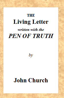 The Living Letter, Written with the Pen of Truth Being the Substance of a Sermon, Preached at the Obelisk Chapel, St. George's Fields, on Sunday Morning, Sept. 26, 1813. The Living Letter, Written with the Pen of Truth Being the Substance of a Sermon, Preached at the Obelisk Chapel, St. George's Fields, on Sunday Morning, Sept. 26, 1813.