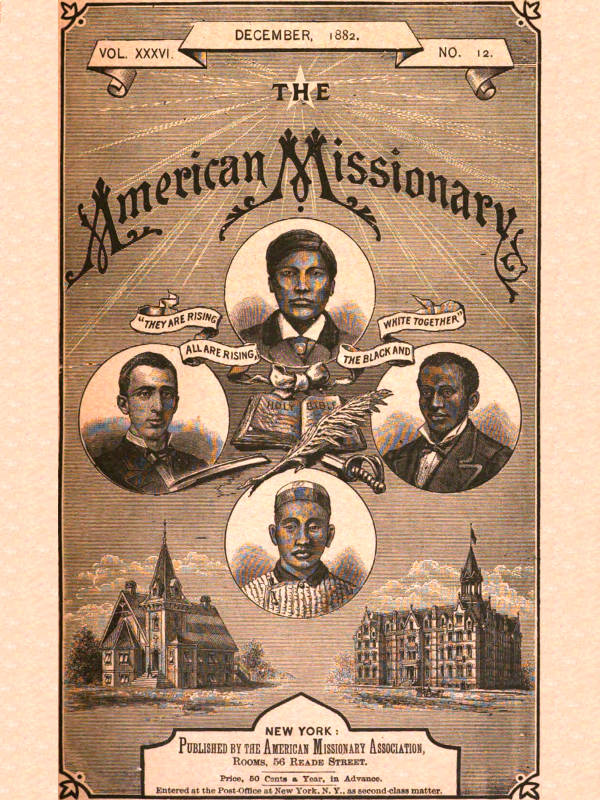 The American Missionary — Volume 36, No. 12, December, 1882 The American Missionary — Volume 36, No. 12, December, 1882