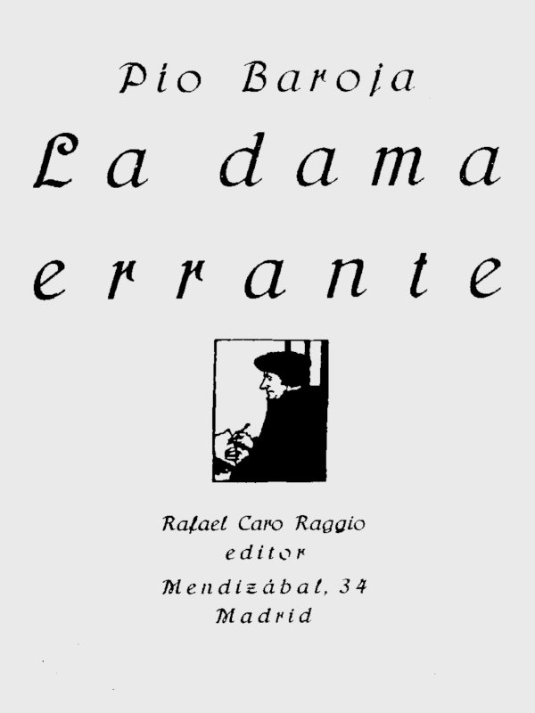 La dama errante
La raza, Tomo I