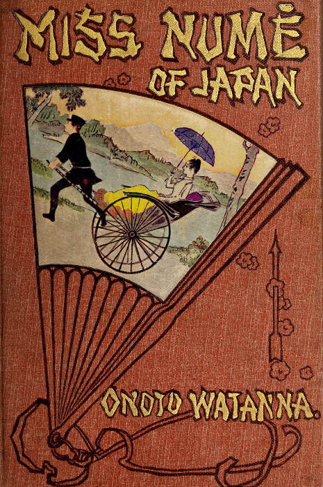 Miss Numè of Japan: A Japanese-American Romance