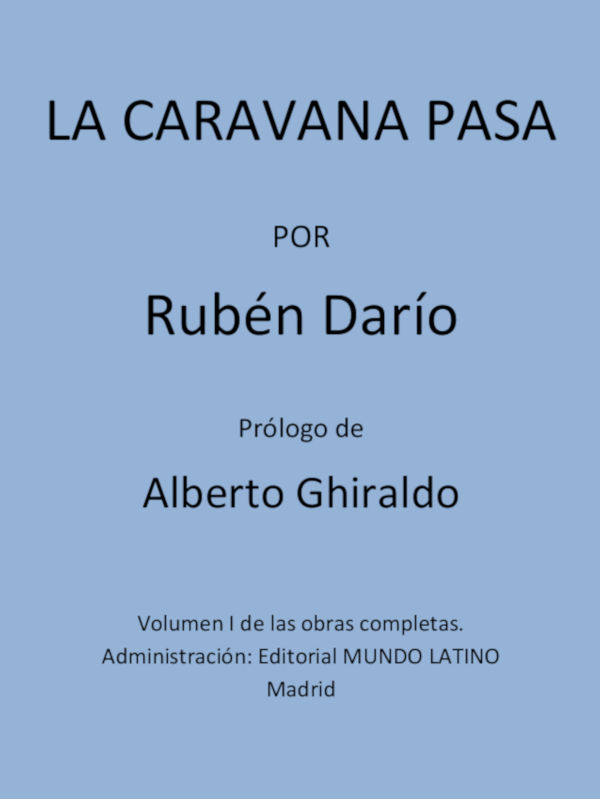 La Caravana Pasa
Obras Completas Vol. I