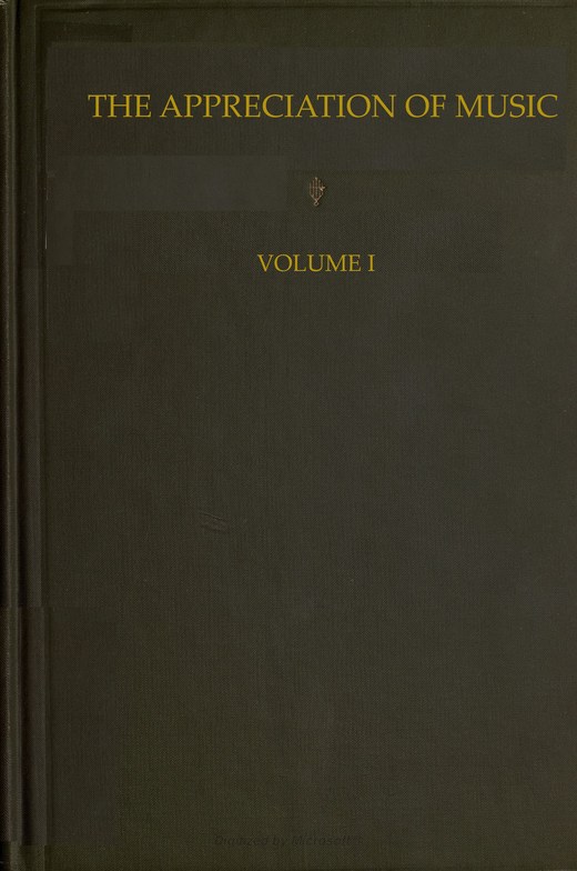 The Appreciation of Music - Vol. 1 (of 3)