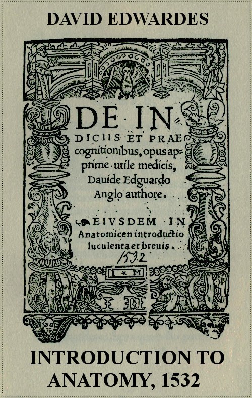 Introduction to Anatomy, 1532 With English translation and an introductory essay on anatomical studies in Tudor England by C.D. O'Malley and K.F. Russell. Introduction to Anatomy, 1532 With English translation and an introductory essay on anatomical studies in Tudor England by C.D. O'Malley and K.F. Russell.