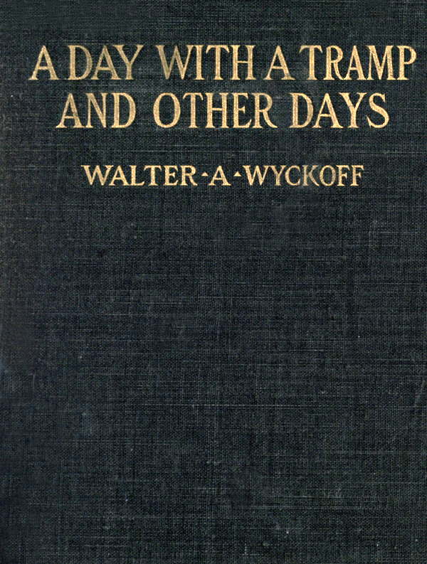A Day with a Tramp, and Other Days A Day with a Tramp, and Other Days