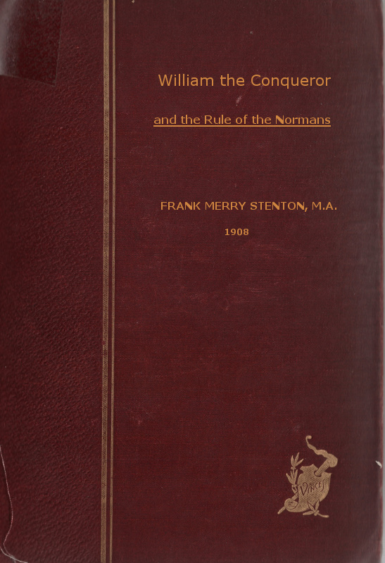 William the Conqueror and the Rule of the Normans