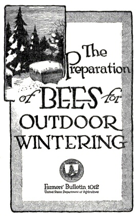 The Preparation of Bees for Outdoor Wintering The Preparation of Bees for Outdoor Wintering