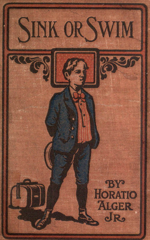 Sink or Swim; or, Harry Raymond's Resolve Sink or Swim; or, Harry Raymond's Resolve