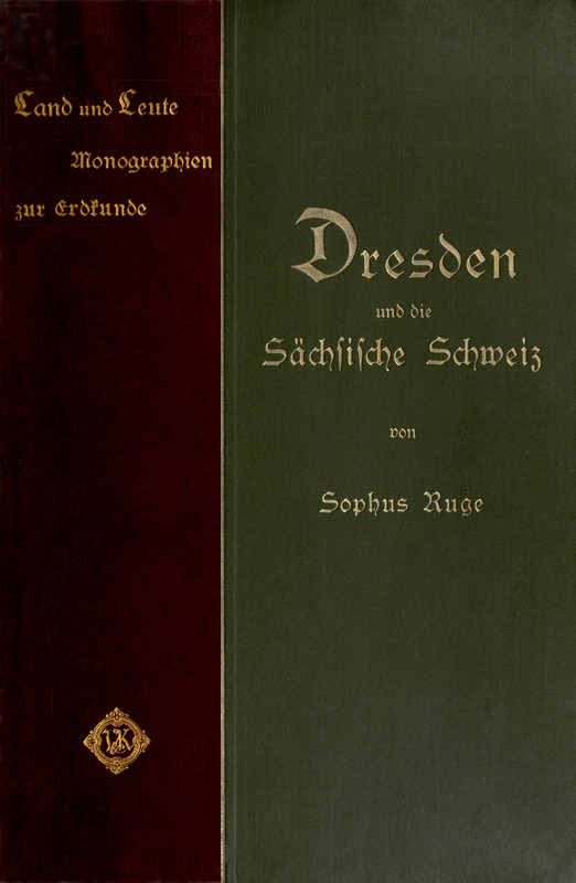 Dresden und die Sächsische Schweiz Dresden und die Sächsische Schweiz