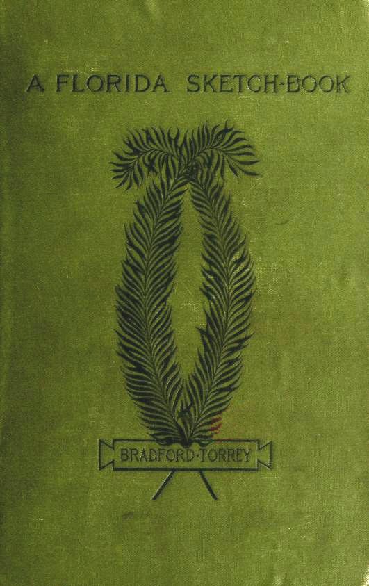 A Florida Sketch-Book A Florida Sketch-Book