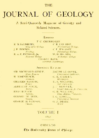 The Journal of Geology, January-February 1893 A Semi-Quarterly Magazine of Geology and Related Sciences The Journal of Geology, January-February 1893 A Semi-Quarterly Magazine of Geology and Related Sciences