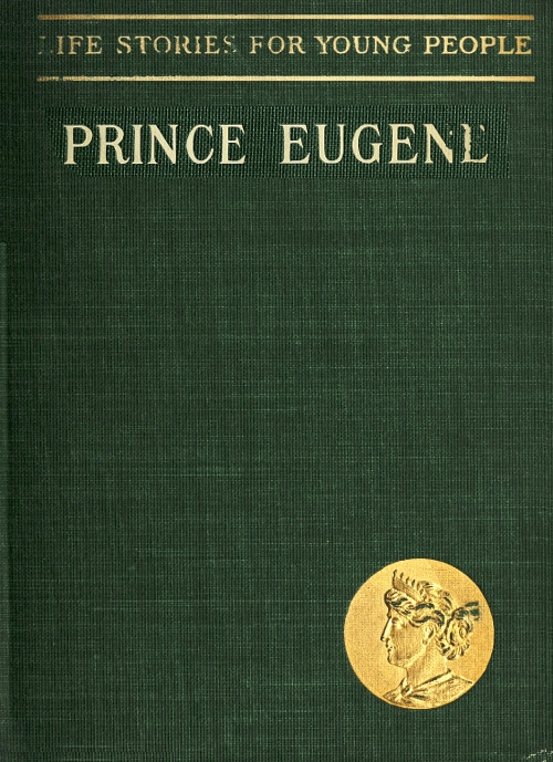 Prince Eugene, the Noble Knight Prince Eugene, the Noble Knight