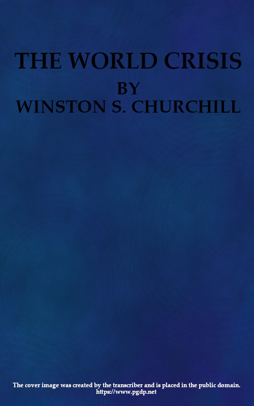 The World Crisis, Volume 1 (of 6)