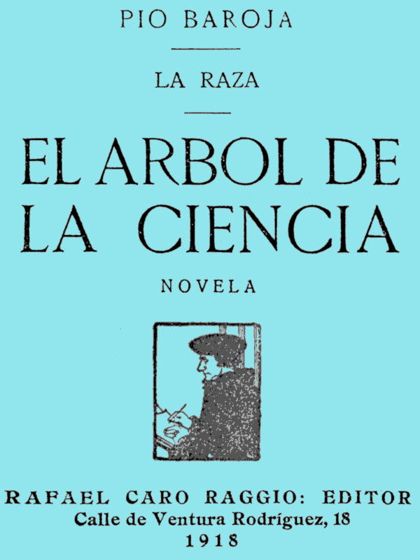 El árbol de la ciencia: novela El árbol de la ciencia: novela