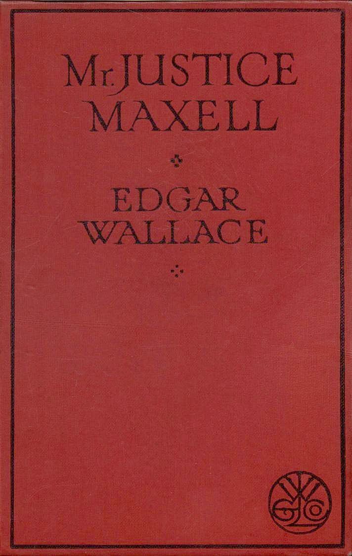 Mr. Justice Maxell Mr. Justice Maxell