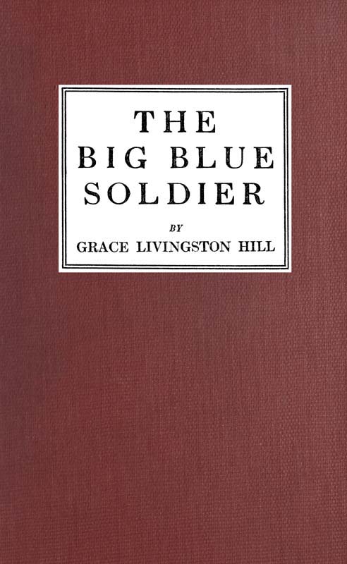 The Big Blue Soldier The Big Blue Soldier