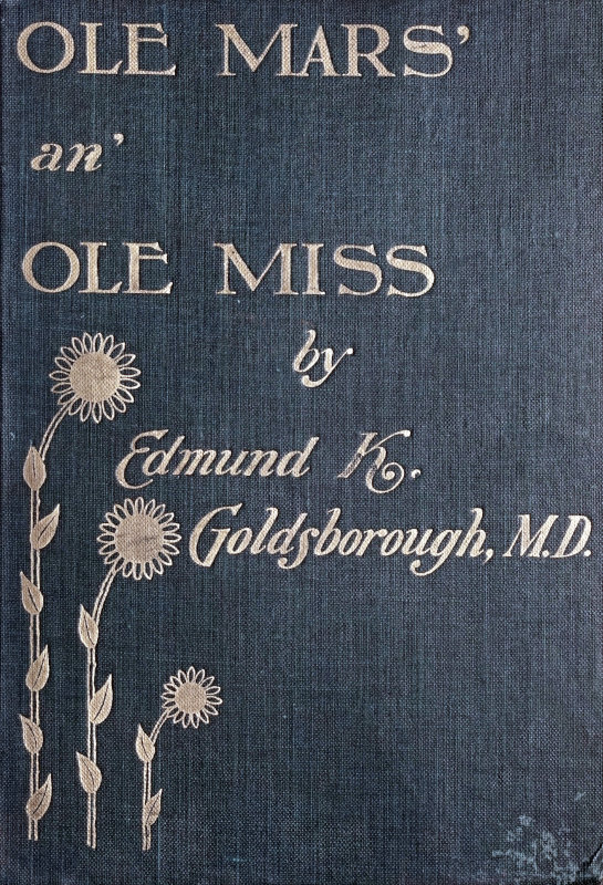 Ole Mars an' Ole Miss Ole Mars an' Ole Miss