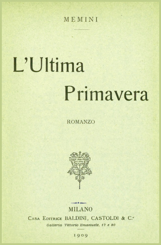 L'ultima primavera: romanzo L'ultima primavera: romanzo