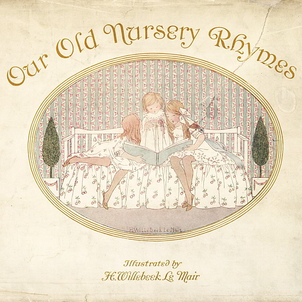 Our Old Nursery Rhymes