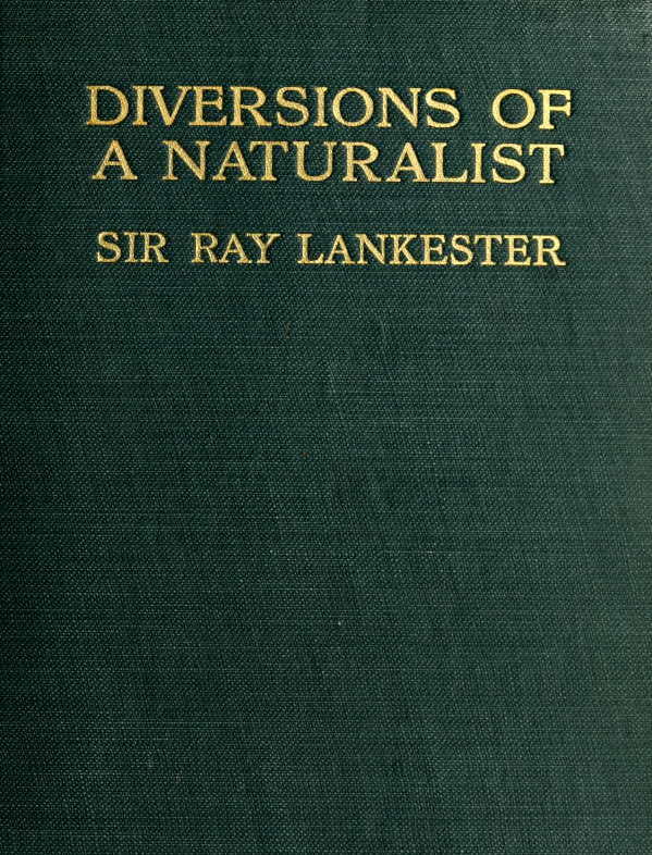 Diversions of a Naturalist Diversions of a Naturalist