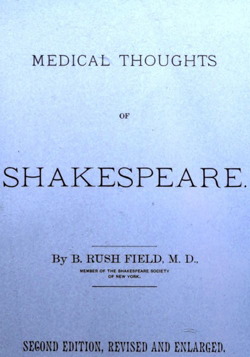 Medical Thoughts of Shakespeare Medical Thoughts of Shakespeare