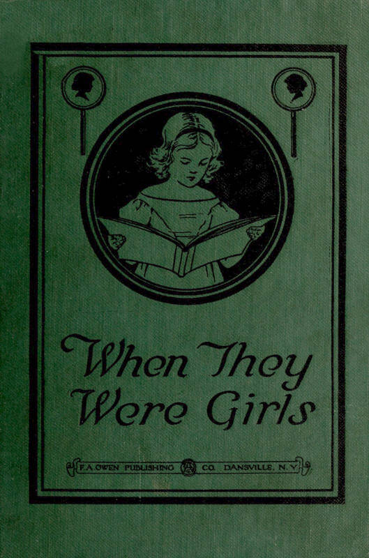 When They Were Girls When They Were Girls