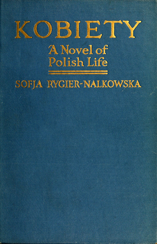 Kobiety (Women): A Novel of Polish Life Kobiety (Women): A Novel of Polish Life