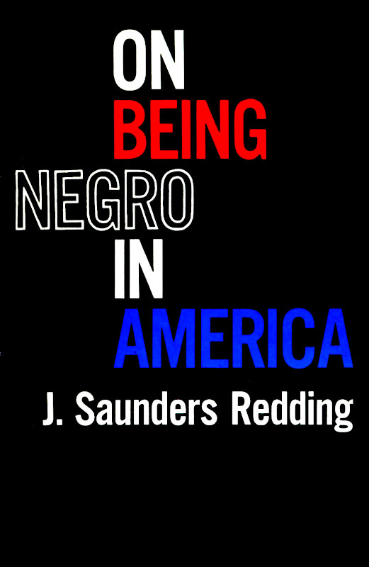 On Being Negro in America On Being Negro in America