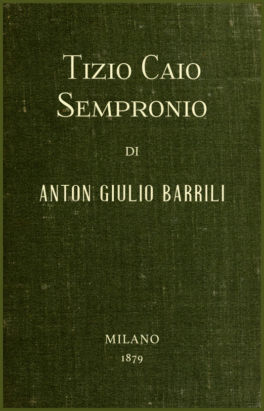 Tizio Caio Sempronio: Storia mezzo romana Tizio Caio Sempronio: Storia mezzo romana