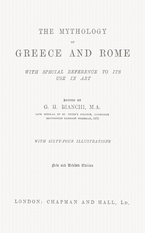 The Mythology of Greece and Rome, With Special Reference to Its Use in Art The Mythology of Greece and Rome, With Special Reference to Its Use in Art