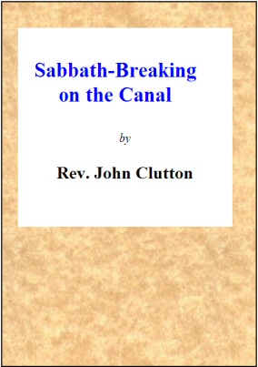 Sabbath-Breaking on the Canal: A Poem Sabbath-Breaking on the Canal: A Poem