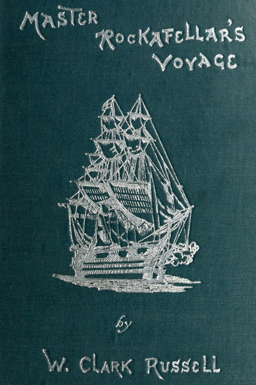 Master Rockafellar's Voyage Master Rockafellar's Voyage
