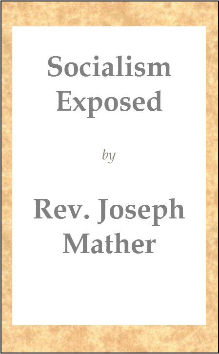 Socialism Exposed Socialism Exposed