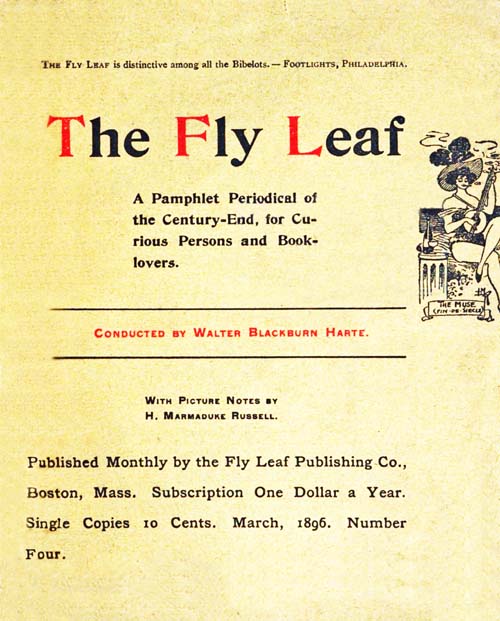 The Fly Leaf, No. 4, Vol. 1, March 1896 The Fly Leaf, No. 4, Vol. 1, March 1896