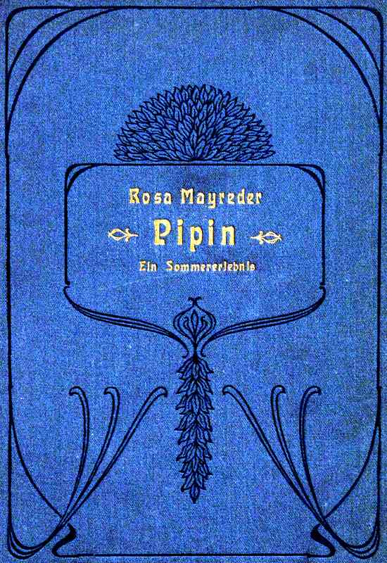 Pipin: Ein Sommererlebnis Pipin: Ein Sommererlebnis