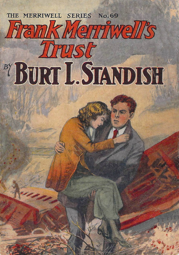 Frank Merriwell's Trust; Or, Never Say Die Frank Merriwell's Trust; Or, Never Say Die