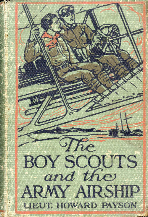 The Boy Scouts and the Army Airship The Boy Scouts and the Army Airship