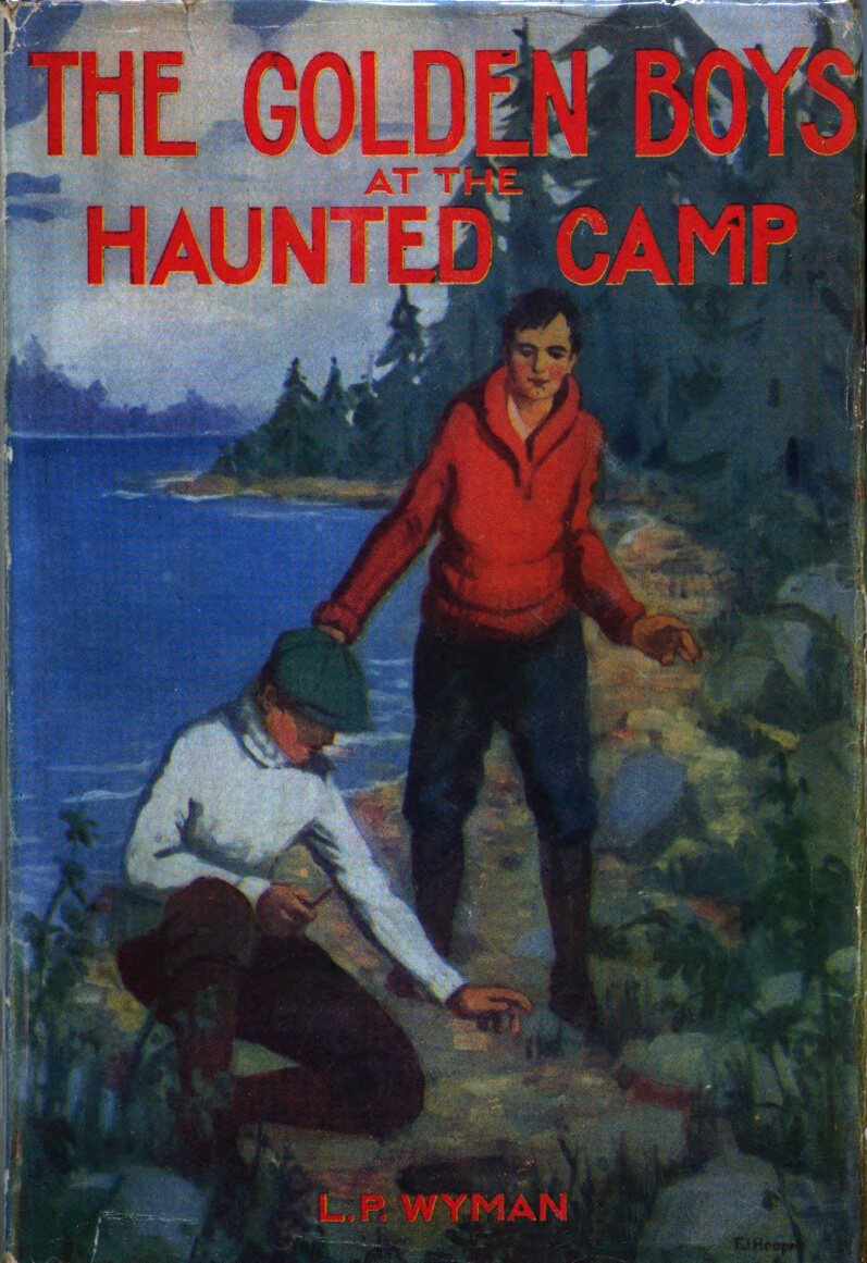 The Golden Boys at the Haunted Camp The Golden Boys at the Haunted Camp