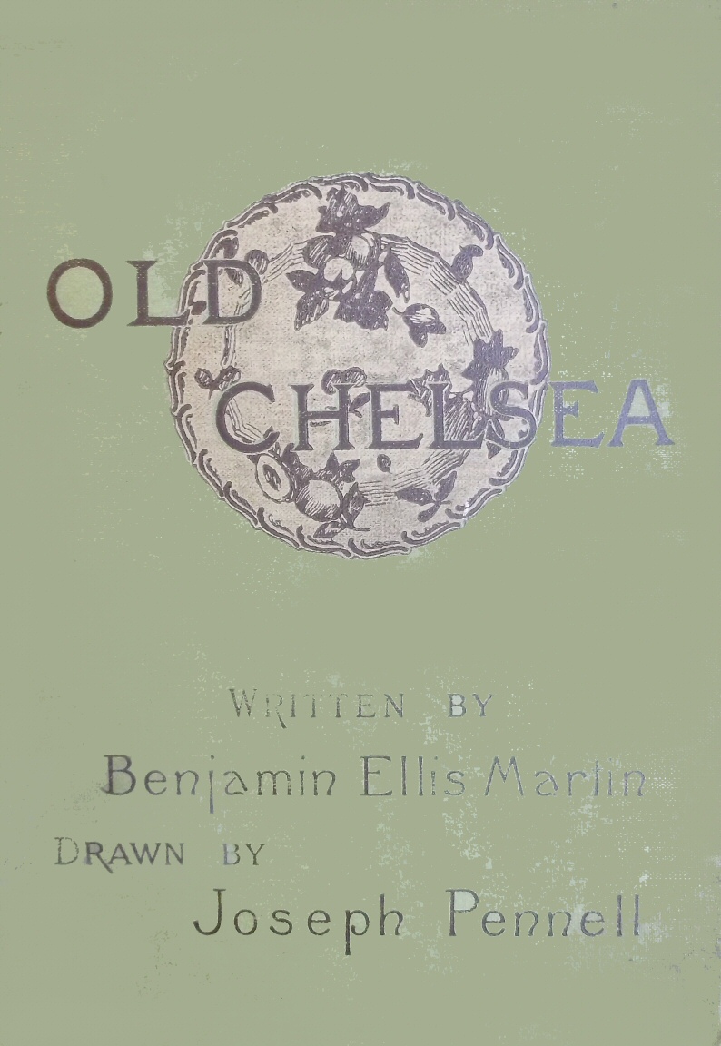 Old Chelsea: A Summer-Day's Stroll Old Chelsea: A Summer-Day's Stroll