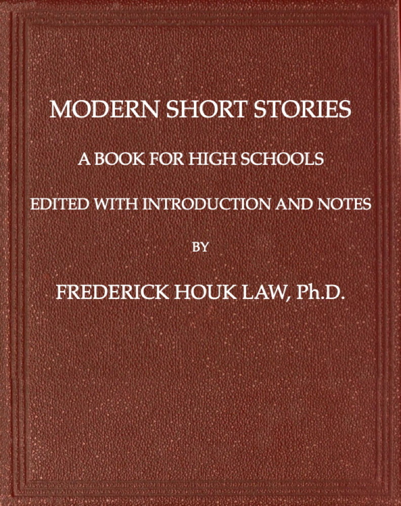 Modern Short Stories: A Book for High Schools Modern Short Stories: A Book for High Schools