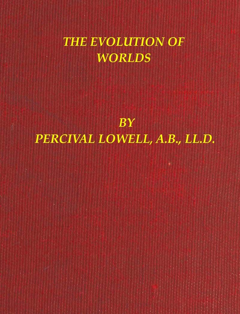 The Evolution of Worlds The Evolution of Worlds