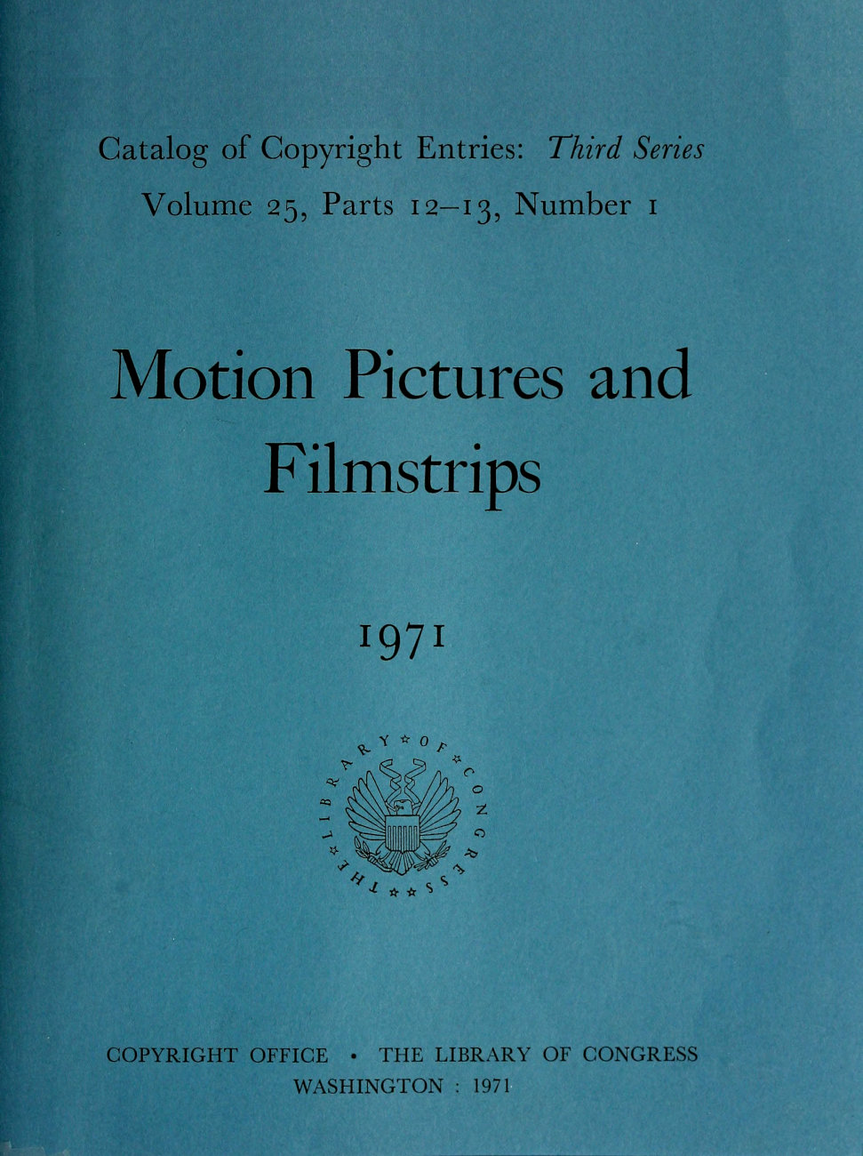 Motion pictures and filmstrips, January-June 1971 Motion pictures and filmstrips, January-June 1971