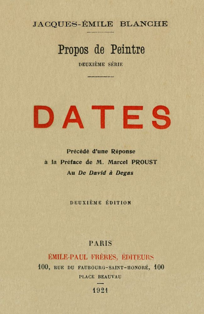 Propos de peintre, deuxième série: Dates Précédé d'une Réponse à la Préface de M. Marcel Proust au De David à Degas Propos de peintre, deuxième série: Dates Précédé d'une Réponse à la Préface de M. Marcel Proust au De David à Degas