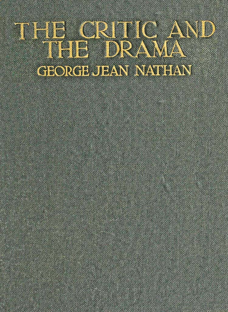 The Critic and the Drama The Critic and the Drama