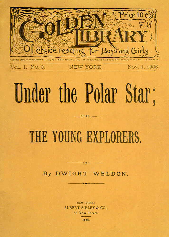Under the Polar Star; or, The Young Explorers Under the Polar Star; or, The Young Explorers