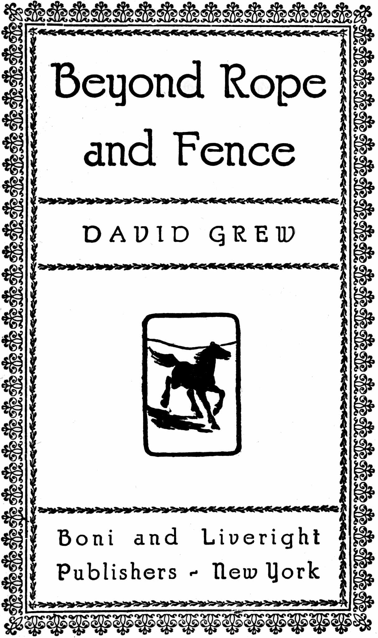 Beyond Rope and Fence Beyond Rope and Fence